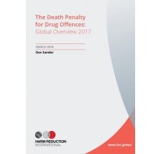 The Death Penalty for Drug Offences: Global Overview 2017